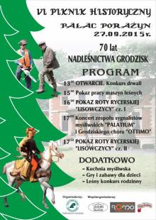 VI Piknik historyczny - 70 lat Nadleśnictwa Grodzisk